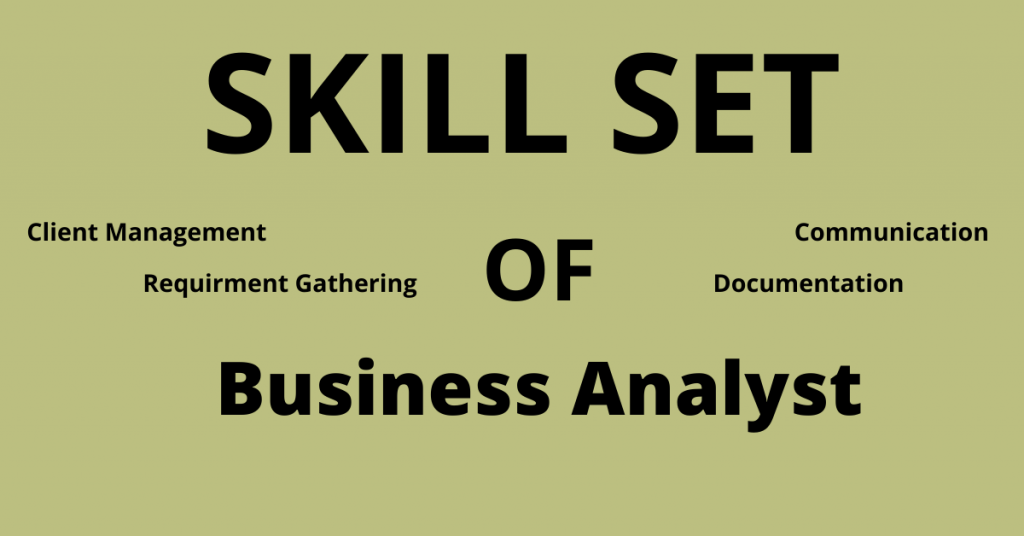 What Are The Key Skills Of A Business Analyst